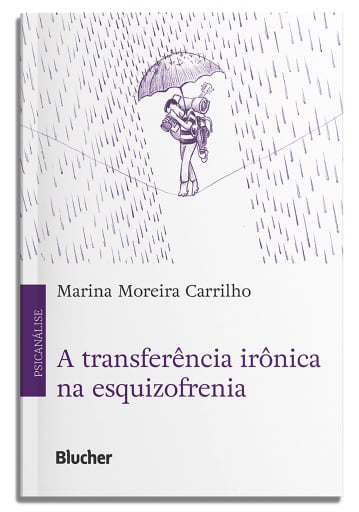 A transferência irônica na esquizofrenia