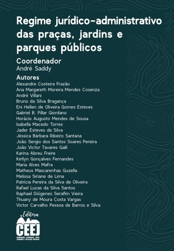 Regime Jurídico-Administrativo das praças, jardins e parques públicos