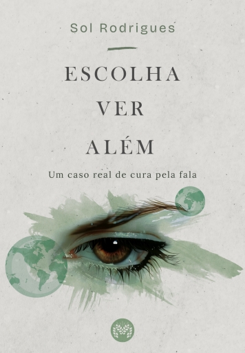 Escolha ver além