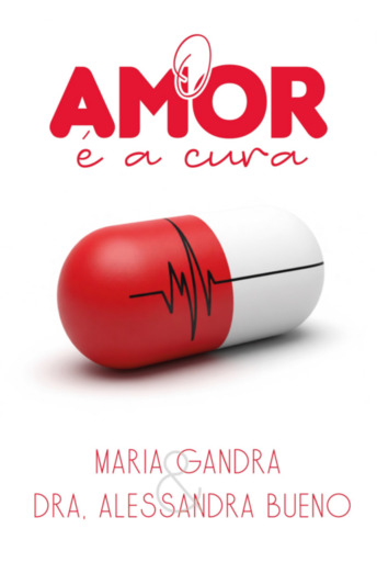 O Amor É A Cura