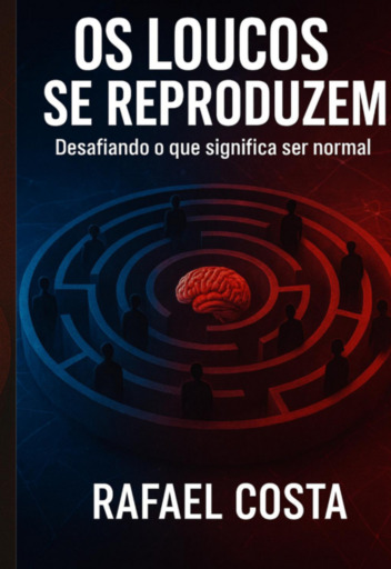 Os Loucos Se Reproduzem