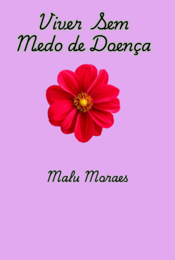 Viver Sem Medo De Doenças