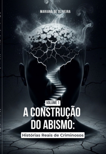 A Construção Do Abismo – Volume 1