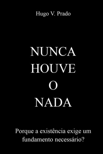 Nunca Houve O Nada