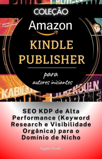 SEO KDP de Alta Performance (Keyword Research e Visibilidade Orgânica) para o Domínio de Nicho