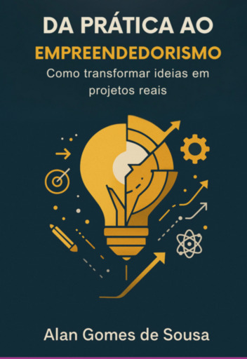 Da Prática Ao Empreendedorismo