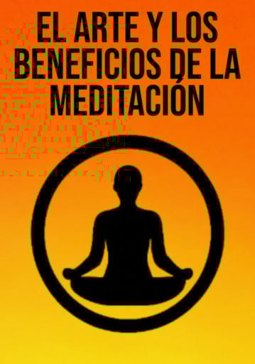 El Arte Y Los Beneficios De La Meditación