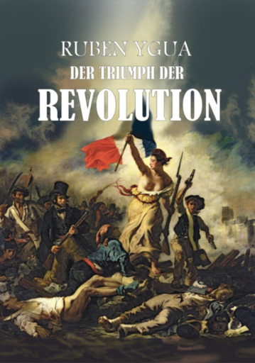 Der Triumph Der Revolution- 1844- 1848