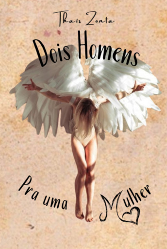 Portada del libro «Dois Homens, Pra Uma Mulher», de Thais Zonta