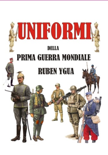 Uniformi Della Prima Guerra Mondiale