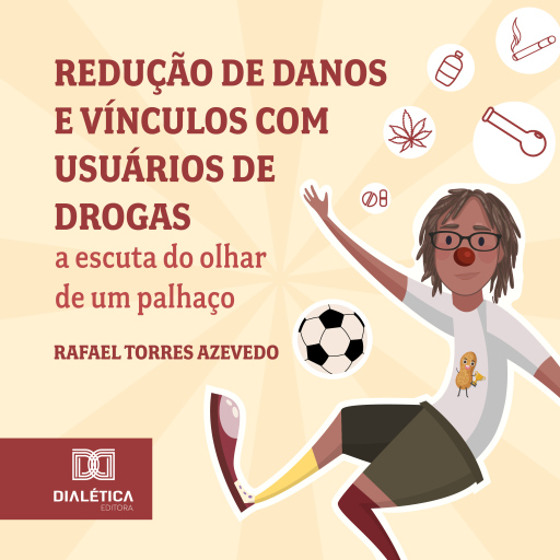 Redução de danos e vínculos com usuários de drogas