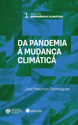 Da pandemia à mudança climática