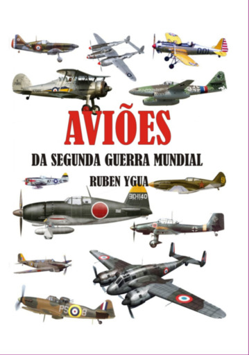 Aviões Da Segunda Guerra Mundial