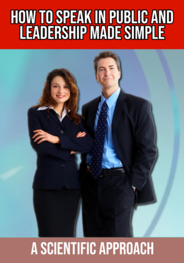 How To Speak In Public And Simplified Leadership