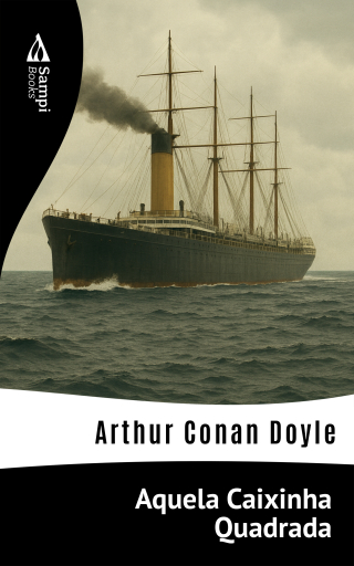 Portada del libro «Aquela Caixinha Quadrada», de Arthur Conan Doyle