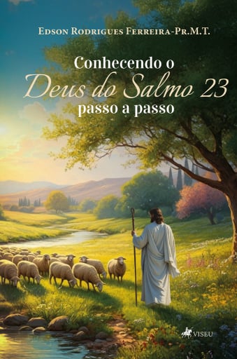 Conhecendo o Deus do Salmo 23