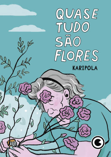 Quase tudo são flores