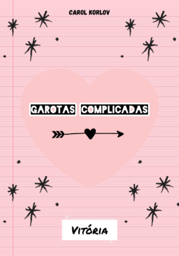 Garotas Complicadas