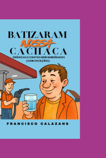 Batizaram A Cachaça