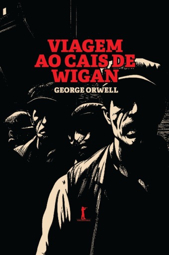 Portada del libro «Viagem ao cais de Wigan», de George Orwell