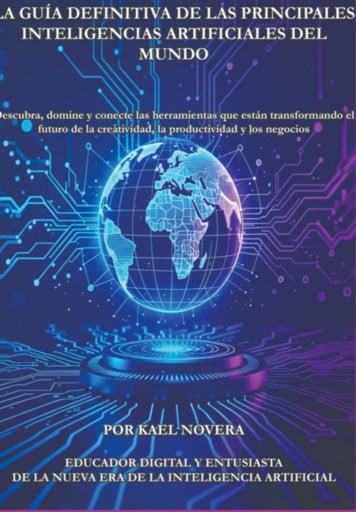 La Guía Definitiva De Las Principales Inteligencias  Artificiales Del Mundo