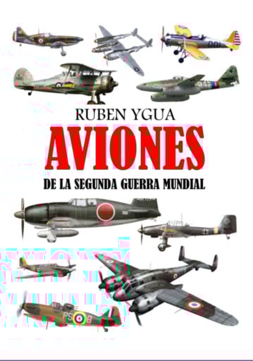 Aviones De La Segunda Guerra Mundial