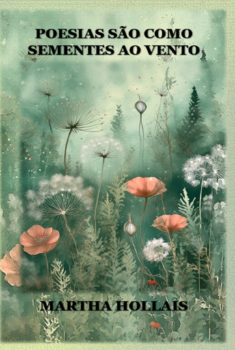 Poesias São Como Sementes Ao Vento