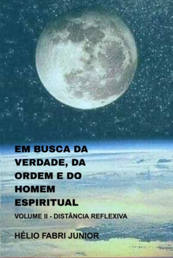 Em Busca Da Verdade, Da Ordem E Do Homem Espiritual - Volume Ii
