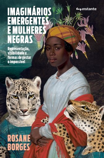 Imaginários emergentes e mulheres negras