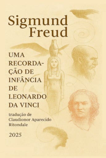 Uma Recordação De Infância De Leonardo Da Vinci, Por Sigmund Freud (de 1910)