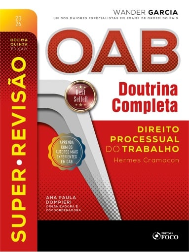 Super-Revisão OAB Doutrina Completa: 10. Direito processual do trabalho - 15. ed. - 2026.