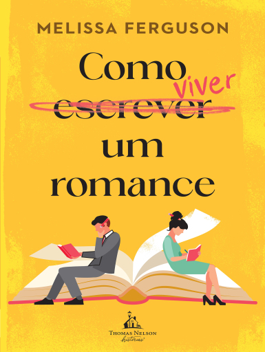 Como viver um romance – Uma comédia romântica sobre os bastidores do mercado editorial