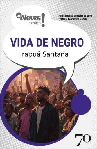 MyNews Explica – Vida de Negro