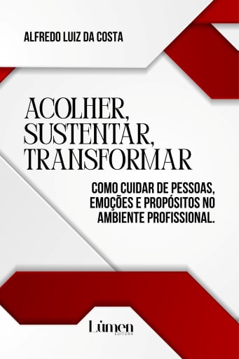 Acolher, sustentar, transformar!