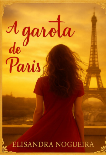 Portada del libro «A Garota De Paris», de Elisandra Nogueira