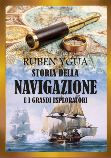 Storia Della Navigazione  E I Grandi Esploratori
