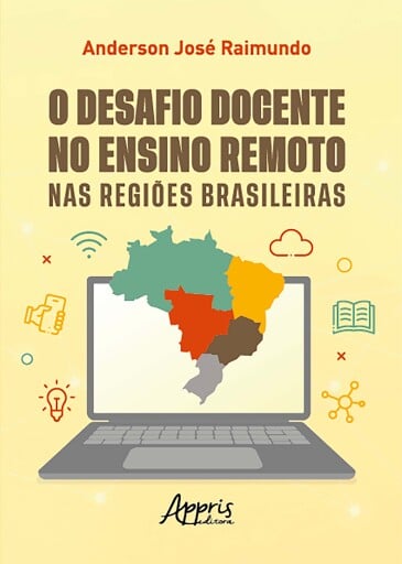 O Desafio Docente no Ensino Remoto nas Regiões Brasileiras