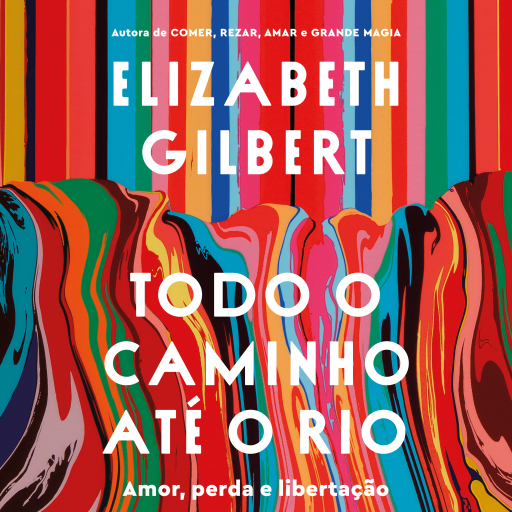 Todo o caminho até o rio