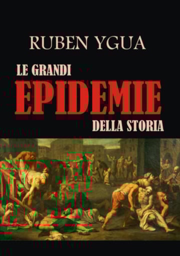 Le Grandi Epidemie Della Storia