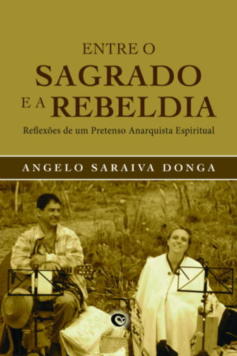 Entre O Sagrado E A Rebeldia