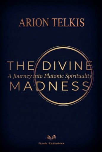 The Divine Madness