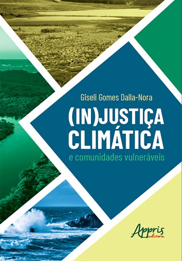 (In)justiça Climática e Comunidades Vulneráveis
