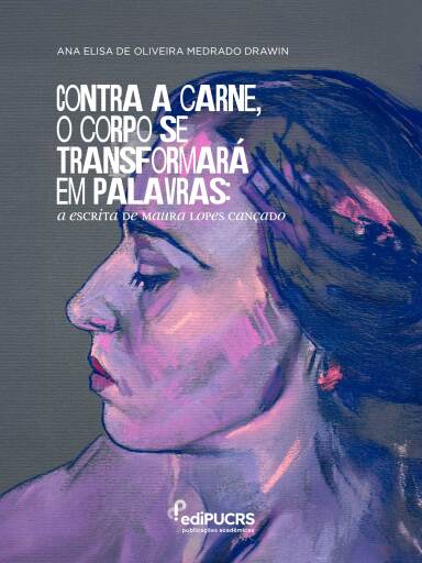Contra a carne, o corpo se transformará em palavras: