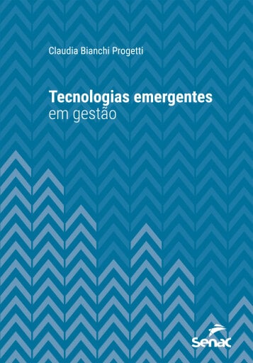 Tecnologias emergentes em gestão