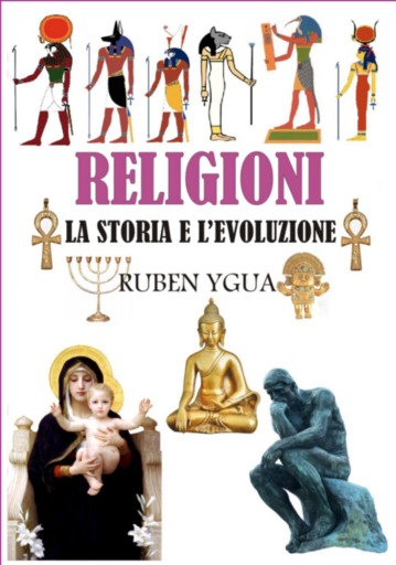 Religioni - La Storia E L'evoluzione