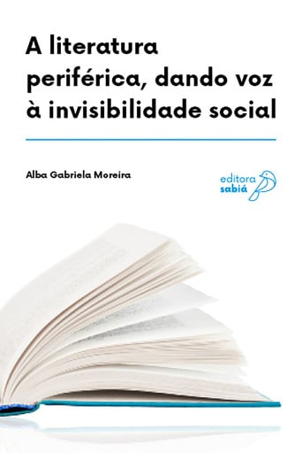 A literatura periférica, dando voz à invisibilidade social