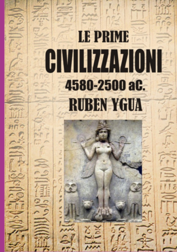 Le Prime Civilizzazioni - 4580-2500 A.c.
