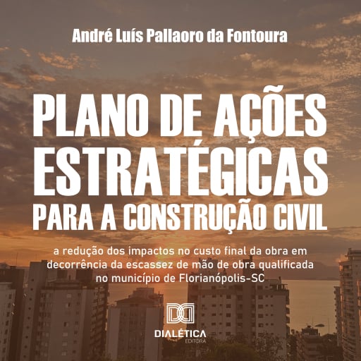 Plano de Ações Estratégicas para a Construção Civil