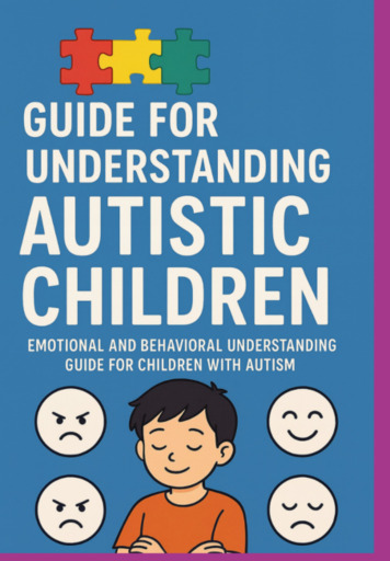 Guide For Understanding Autistic Children Emotional And Behavioral Understanding Guide For Children With Autism