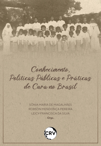 Conhecimento, políticas públicas e práticas de cura no Brasil